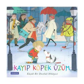 Kayıp Köpek Üzüm Küçük Bir Dostluk Hikayesi - Pearson