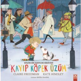 Kayıp Köpek Üzüm Küçük Bir Dostluk Hikayesi - Pearson