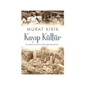 Kayıp Kültür - Murat Kirik