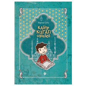 Kayıp Kur'an Günlüğü Bilgenur Çorlu-Türkiye Diyanet Vakfı Yayınları