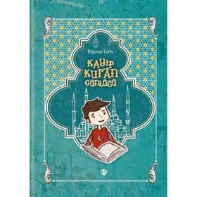 Kayıp Kur'an Günlüğü Bilgenur Çorlu-Türkiye Diyanet Vakfı Yayınları