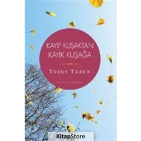 KAYIP KUŞAĞA MEKTUP - YUSUF TOSUN