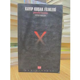KAYIP KUŞAK FILMLERI - PETER HANSON
