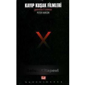 KAYIP KUŞAK FILMLERI - PETER HANSON
