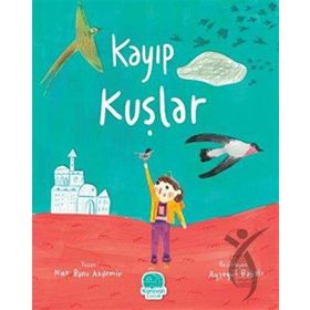 Kayıp Kuşlar Karavan Çocuk