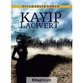 Kayıp Lacivert - Pınar Çelik Gökçe
