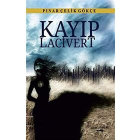 Kayıp Lacivert - Pınar Çelik Gökçe
