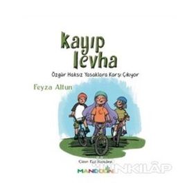 Kayıp Levha Özgür Haksız Yasaklara Karşı Çıkıyor - Feyza Altun - Mandolin Yayınları
