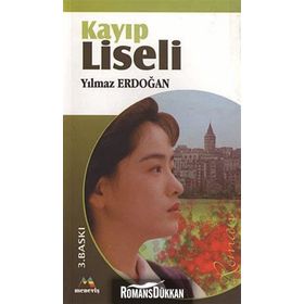 KAYIP LISELI - YILMAZ ERDOĞAN
