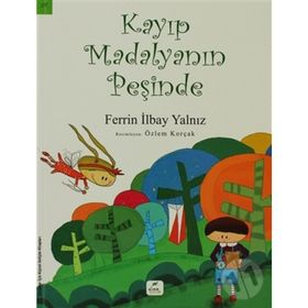 Kayıp Madalyanın Peşinde 8+ Yaş - Ferrin İlbay Yalnız - Özlem Korçak