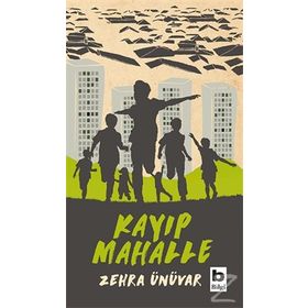 Kayıp Mahalle - Zehra Ünüvar