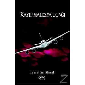 Kayıp Malezya Uçağı - Hayrettin Maral
