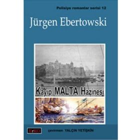 KAYIP MALTA HAZINESI - JÜRGEN EBERTOWSKI