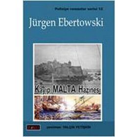 KAYIP MALTA HAZINESI - JÜRGEN EBERTOWSKI