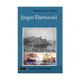 KAYIP MALTA HAZINESI - JÜRGEN EBERTOWSKI