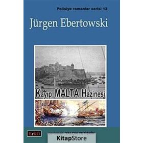KAYIP MALTA HAZINESI - JÜRGEN EBERTOWSKI