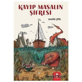 Kayıp Masalın Şifresi - Mahir Çipil