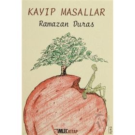 KAYIP MASALLAR - RAMAZAN DURAS