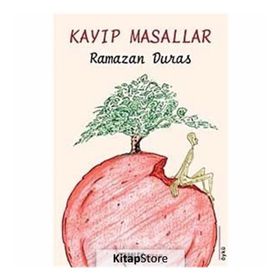 KAYIP MASALLAR - RAMAZAN DURAS