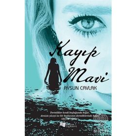 Kayıp Mavi - Aysun Cavlak