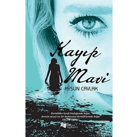Kayıp Mavi - Aysun Cavlak