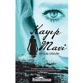 Kayıp Mavi - Aysun Cavlak