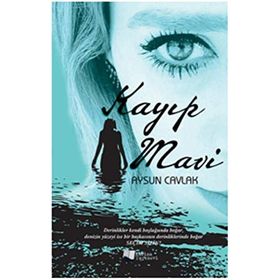 Kayıp Mavi - Aysun Cavlak