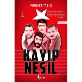 Kayıp Nesil Mehmet Yazıcı
