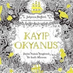 Kayıp Okyanus Johanna Basford Pegasus Yayınları