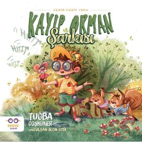 Kayıp Orman Şarkısı - Cesur Kaşif Vera - Tuğba Coşkuner