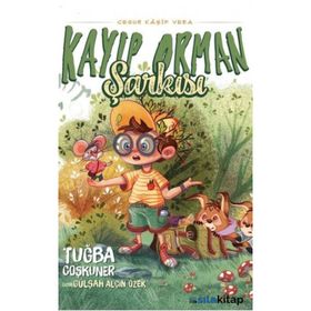 Kayıp Orman Şarkısı - Cesur Kaşif Vera - Tuğba Coşkuner