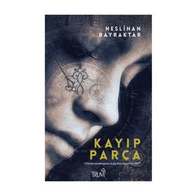 Kayıp Parça - Neslihan Bayraktar