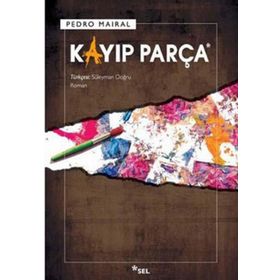KAYIP PARÇA - PEDRO MAIRAL