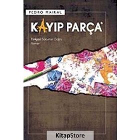 KAYIP PARÇA - PEDRO MAIRAL