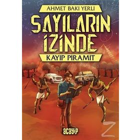 Kayıp Piramit - Sayıların İzinde - Ahmet Baki Yerli