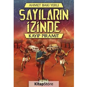 Kayıp Piramit - Sayıların İzinde - Ahmet Baki Yerli