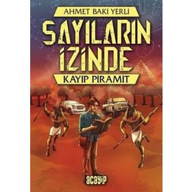Kayıp Piramit - Sayıların İzinde - Ahmet Baki Yerli