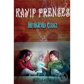 Kayıp Prenses - M. Dilek Kızmaz