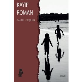 Kayıp Roman - Salih Coşkun