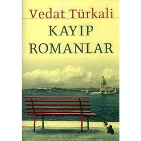 KAYIP ROMANLAR - VEDAT TÜRKALİ