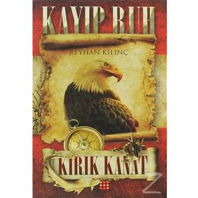 KAYIP RUH-2 KIRIK KANAT - REYHAN KILINÇ