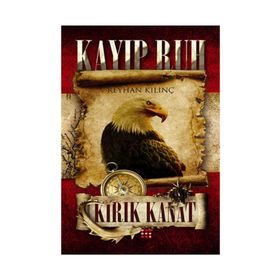 KAYIP RUH-2 KIRIK KANAT - REYHAN KILINÇ