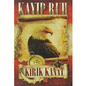 KAYIP RUH-2 KIRIK KANAT - REYHAN KILINÇ