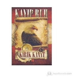 KAYIP RUH-2 KIRIK KANAT - REYHAN KILINÇ