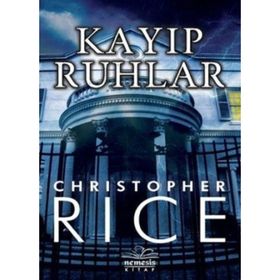 Kayıp Ruhlar - Christopher Rice
