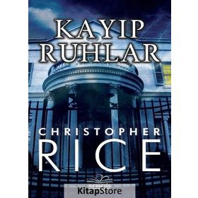 Kayıp Ruhlar - Christopher Rice