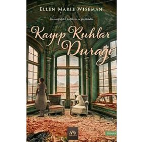 Kayıp Ruhlar Durağı - Ellen Marie Wiseman