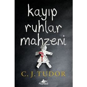 Kayıp Ruhlar Mahzeni - C. J. Tudor