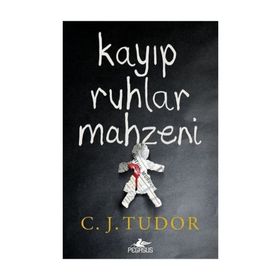 Kayıp Ruhlar Mahzeni - C. J. Tudor