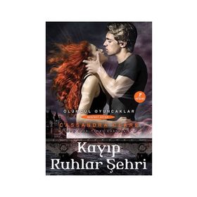 KAYIP RUHLAR ŞEHRİ - CASSANDRA CLARE